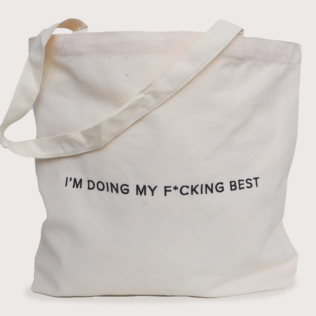 Doing My Best Tote Bag.