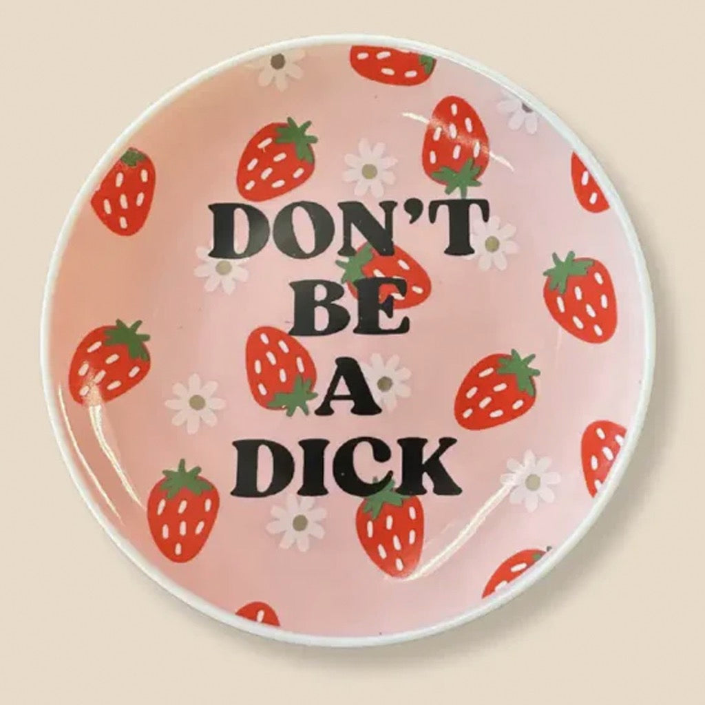 Don't Be A Dick Trinket Tray.