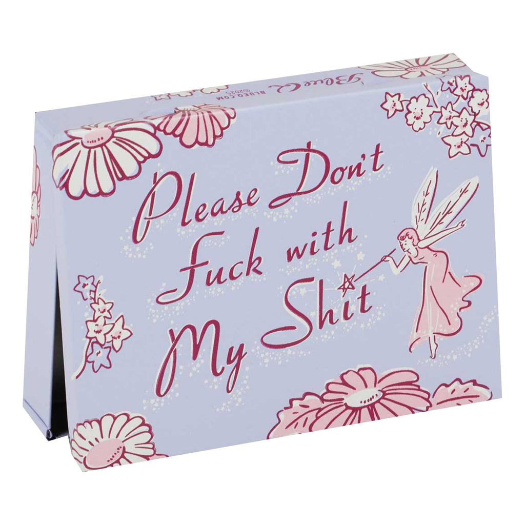 Don't Fuck With My Shit Pocket Box.