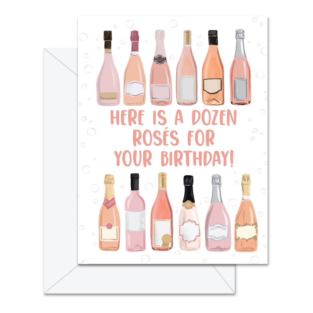 Dozen Rosés For Your Birthday Card.