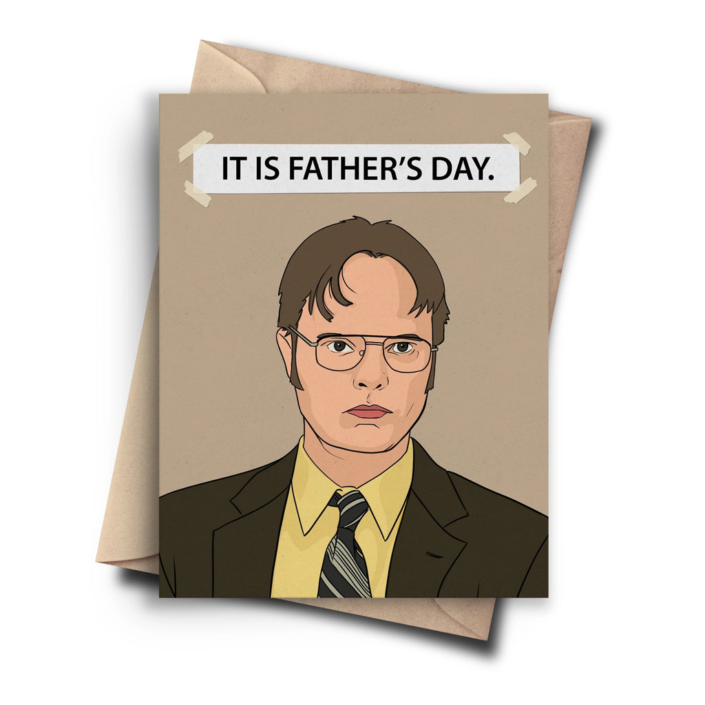 Dwight It Is Fathers Day Card.