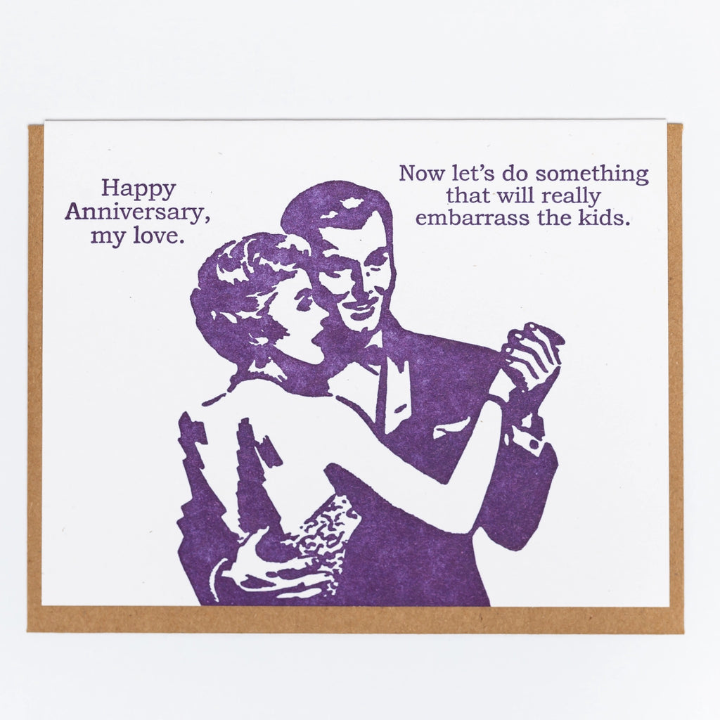 Embarrass The Kids Anniversary Card.