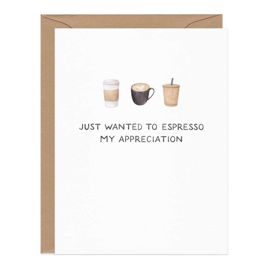 Espresso My Appreciation Thank You Card.