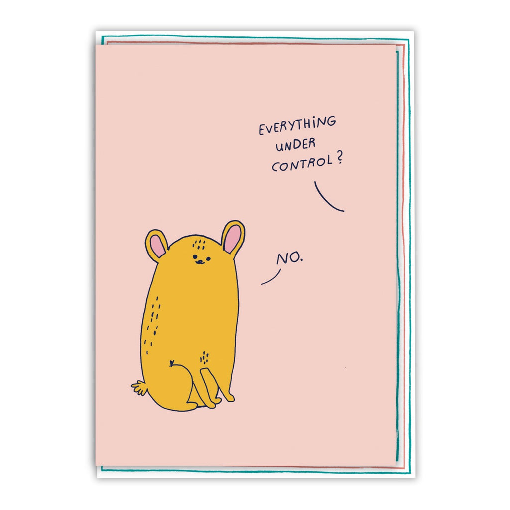 Everything Under Control Card.