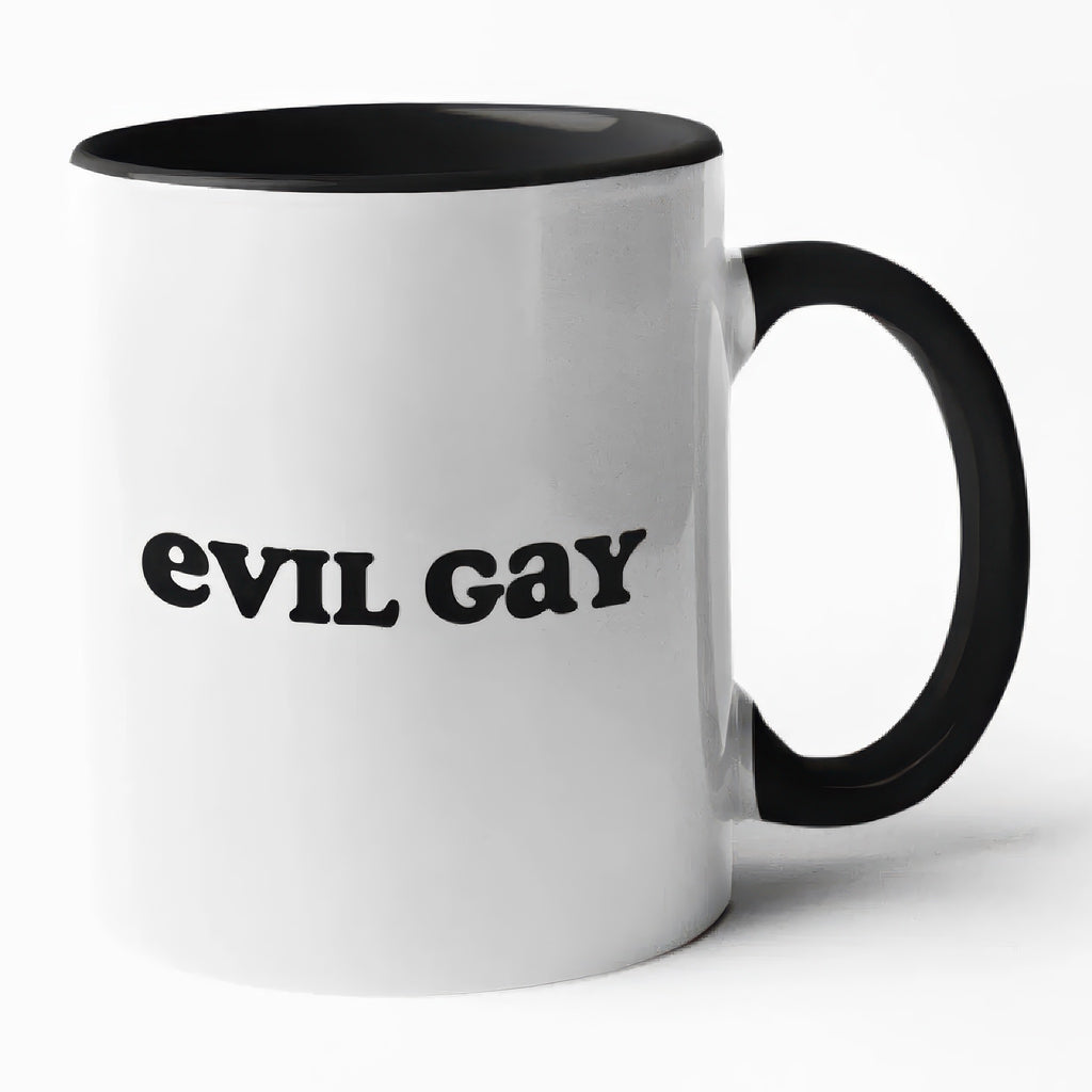 Evil Gay Coffee Mug.