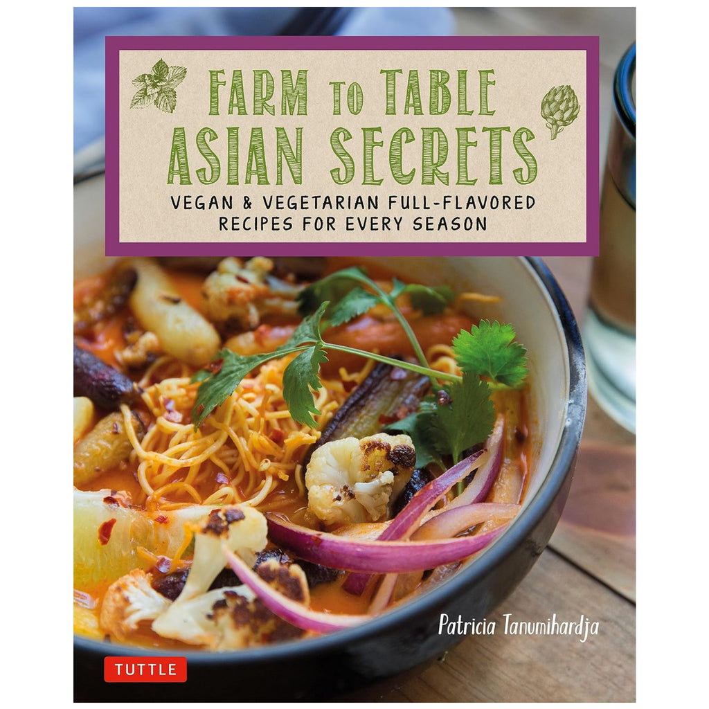 Farm to Table Asian Secrets.