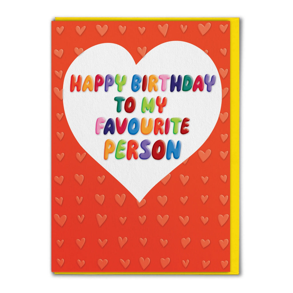 Favourite Person Embossed Birthday Card.