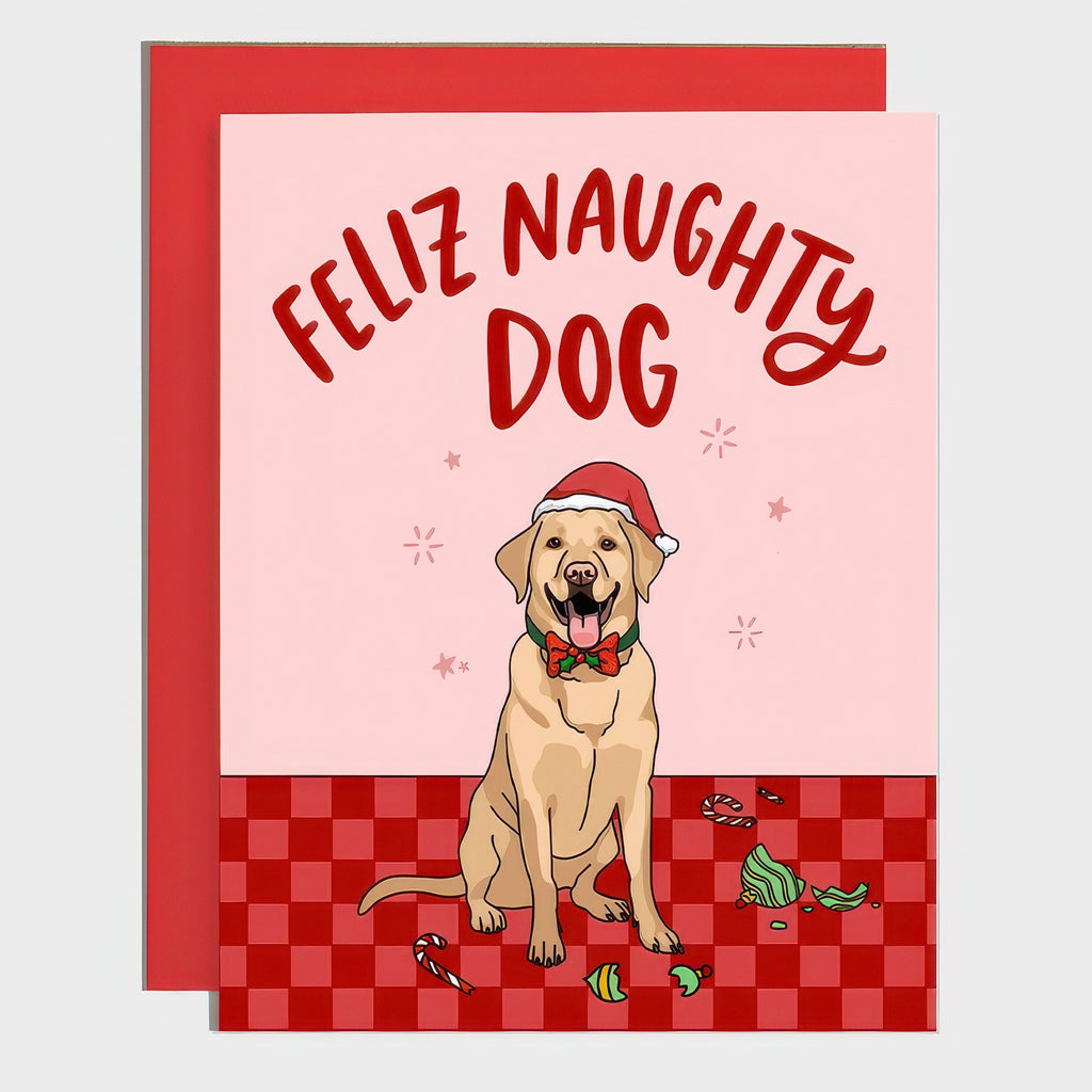 Feliz Naughty Dog Labrador Card.