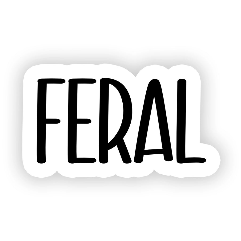 Feral Sticker.