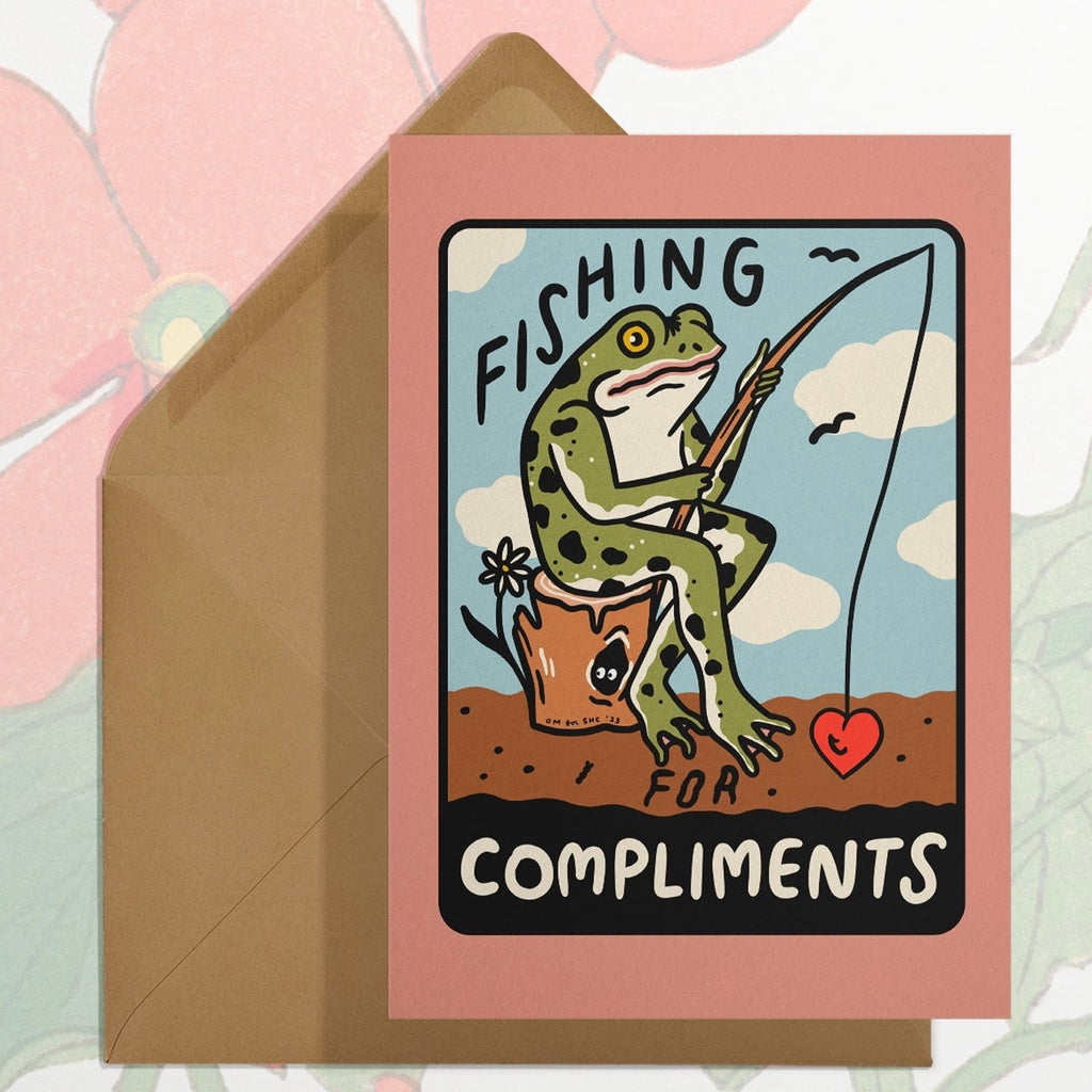 Fishing for Compliments Card.