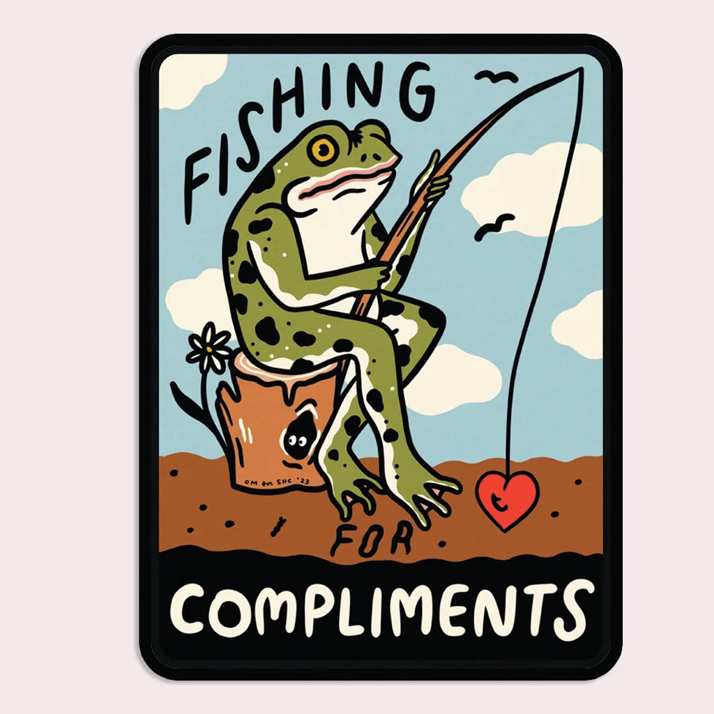 Fishing for Compliments Vinyl Sticker.