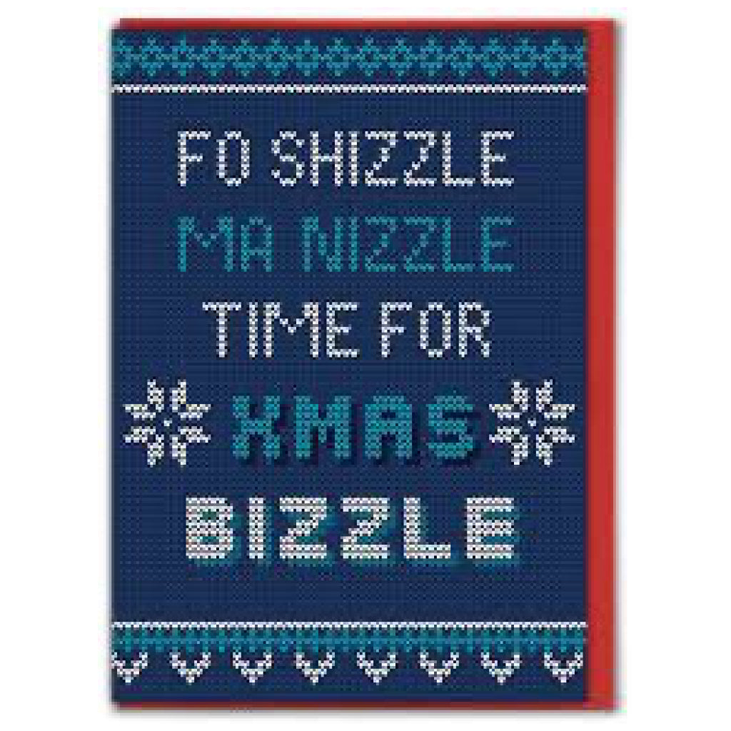 Fo Shizzle Christmas Card.