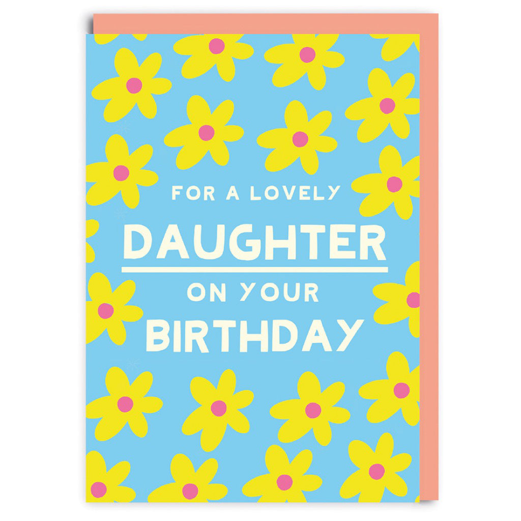 For A Lovely Daughter Birthday Card.