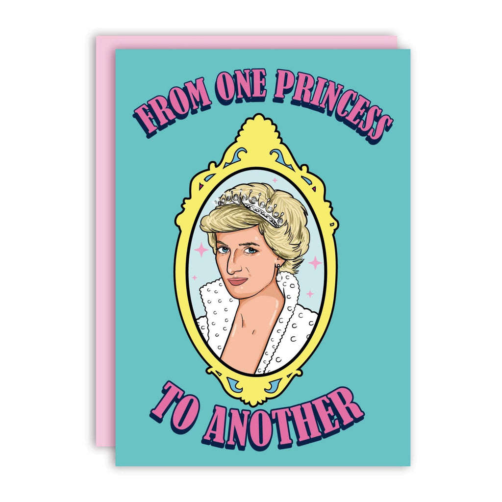 From One Princess To Another Diana Card .