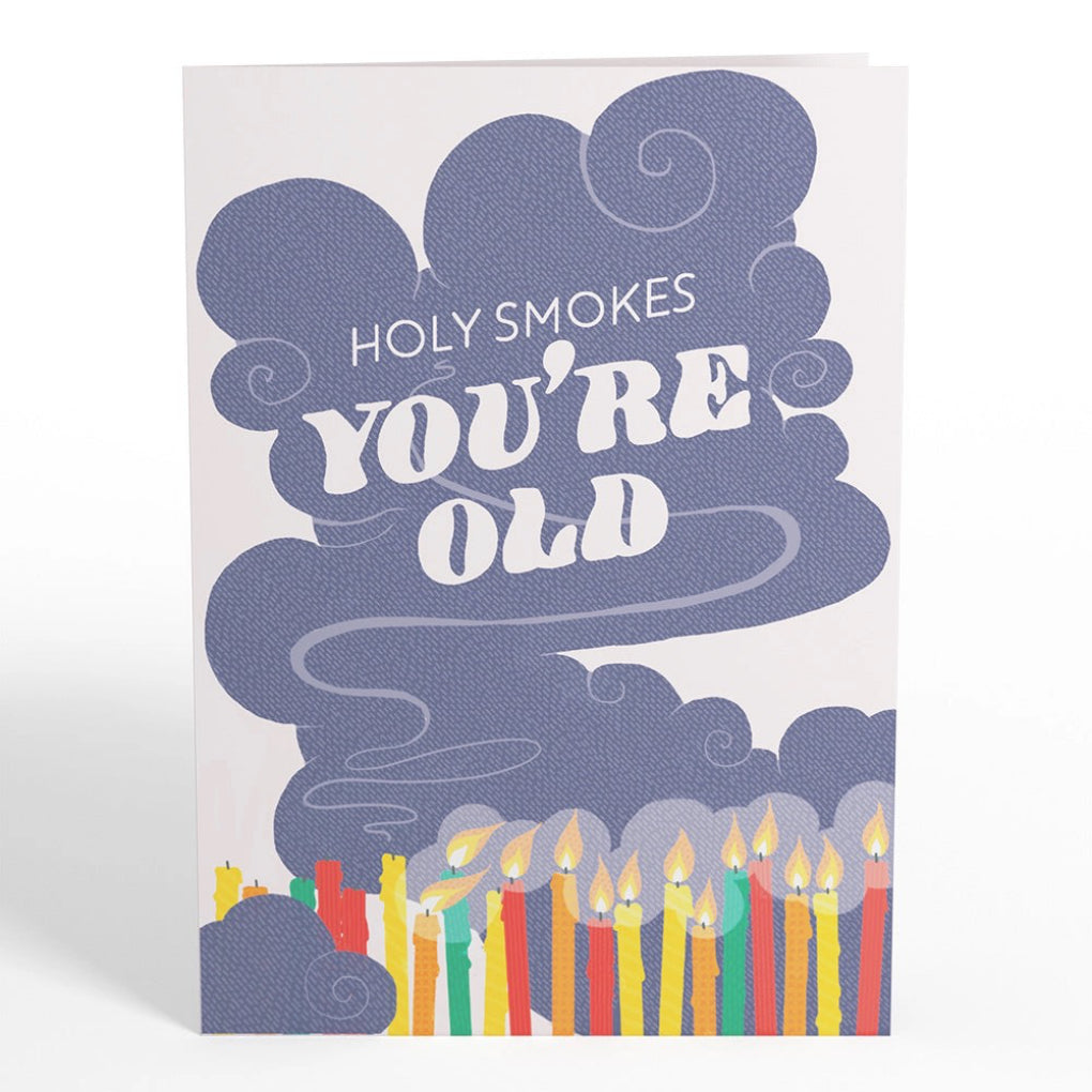 Front of Holy Smokes You're Old Birthday Pop-Up Card.