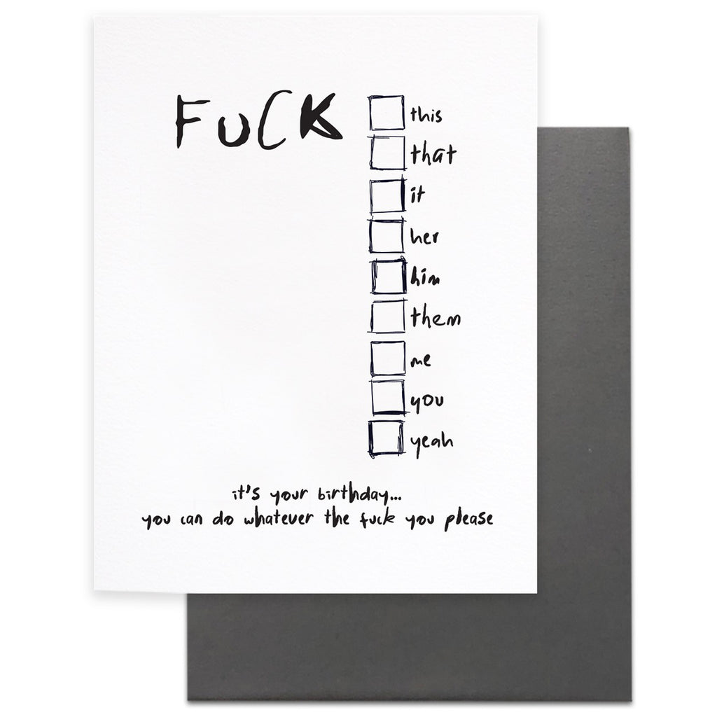 Fuck It Birthday Card.