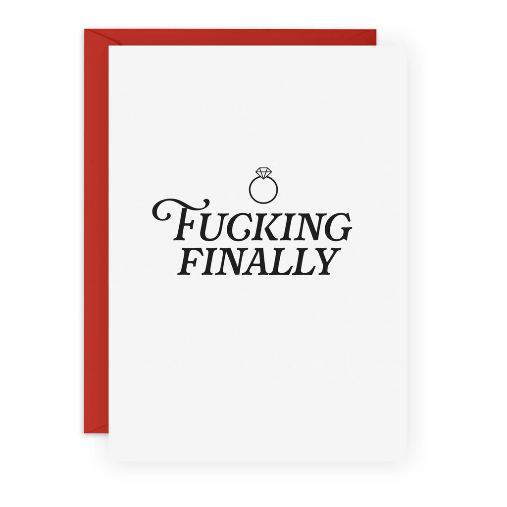 Fucking Finally Engagement Card.