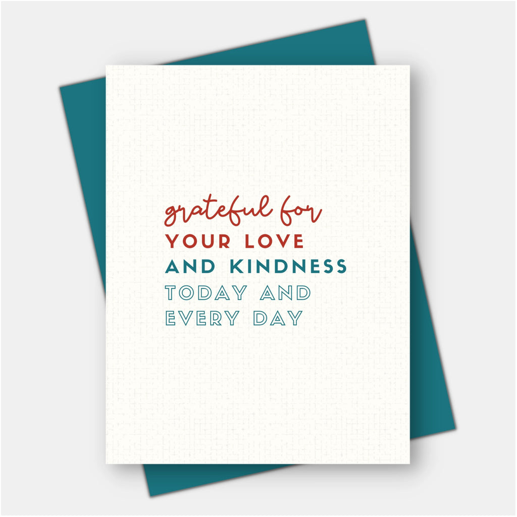 Grateful For Your Love & Kindness Card.
