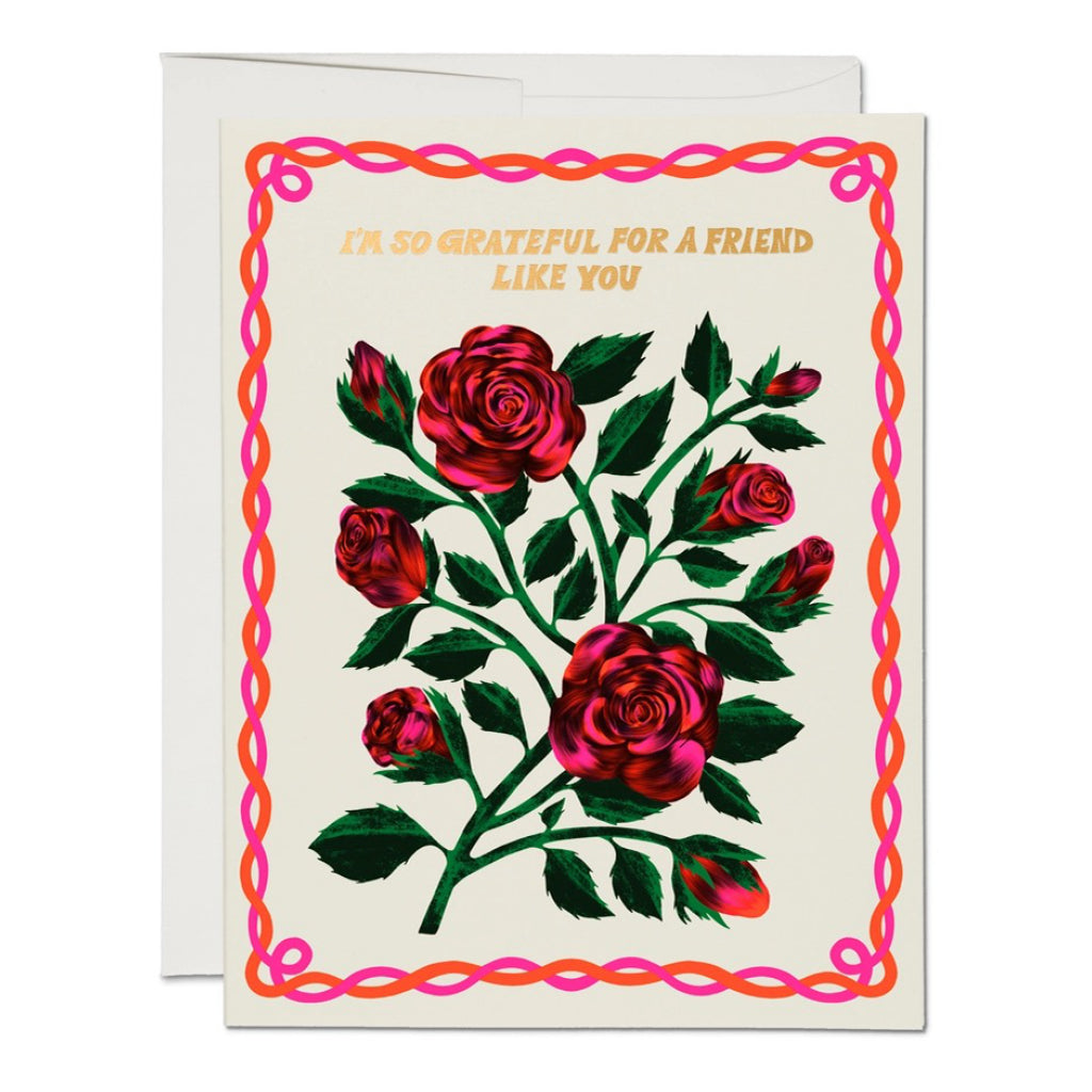 Grateful Roses Friendship Greeting Card.