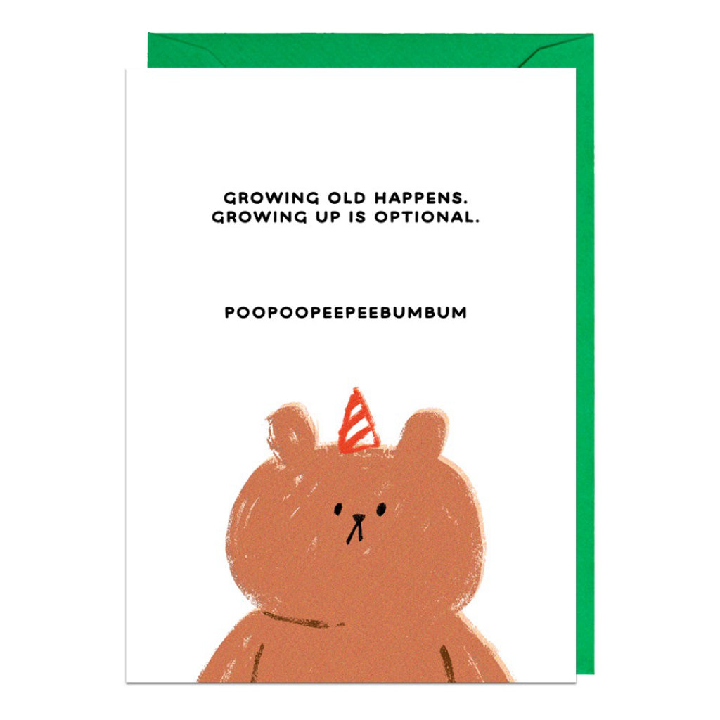 Growing Up Is Optional Card.