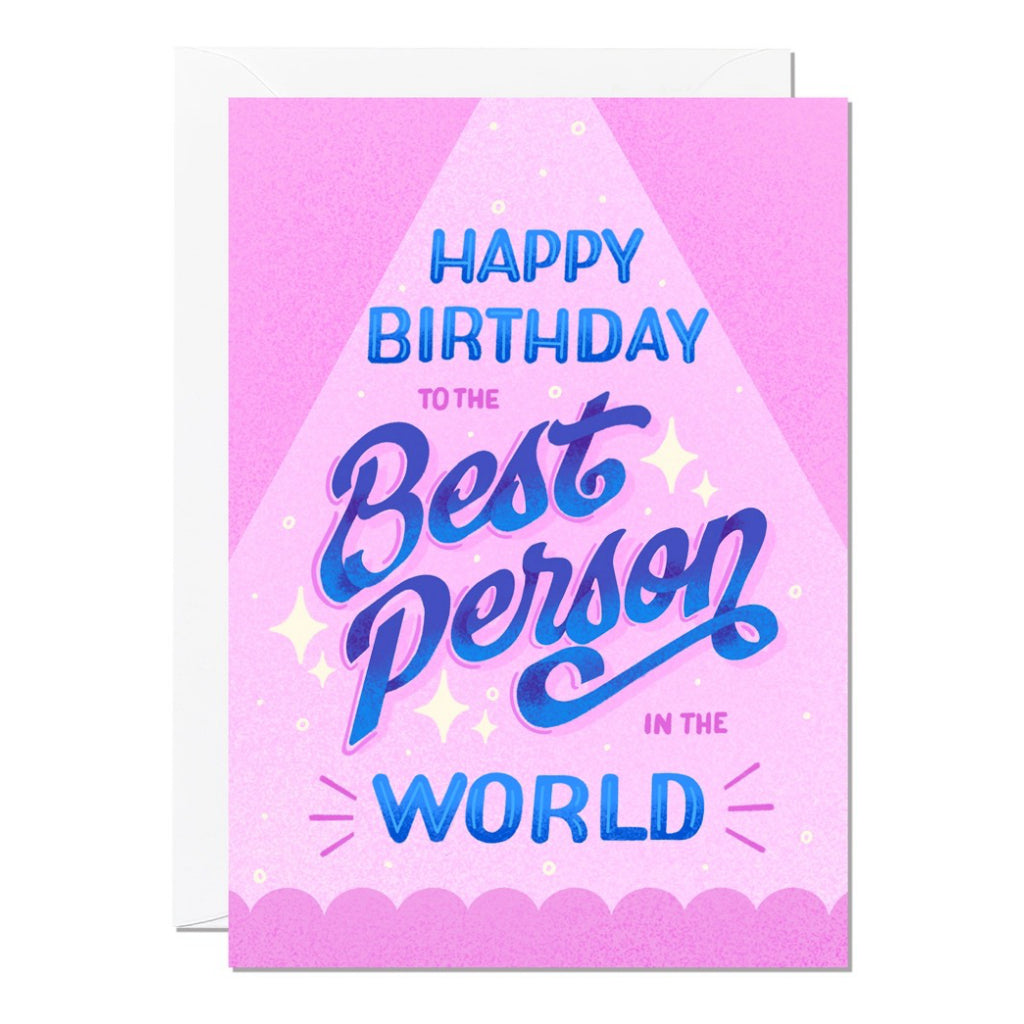 Happy Birthday Best Person in The World Card.