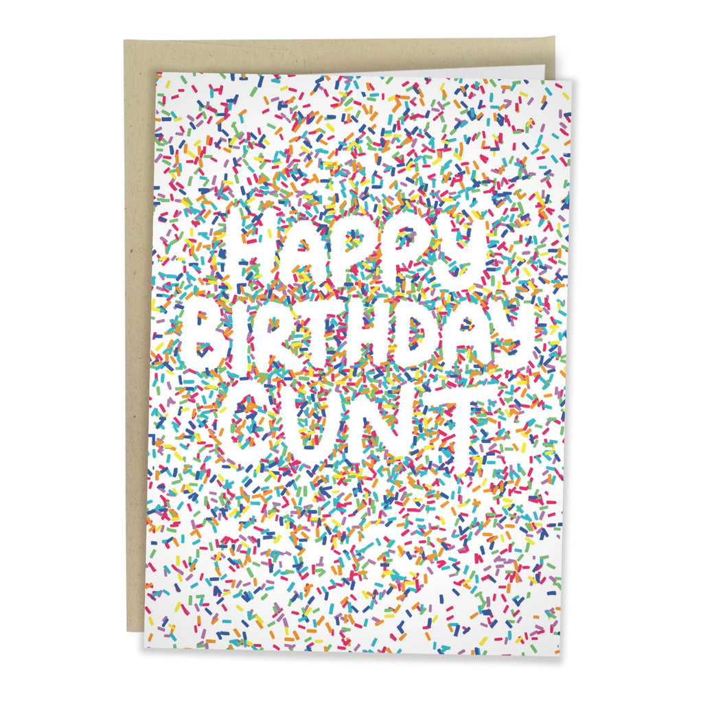 Happy Birthday Cunt Birthday Card.
