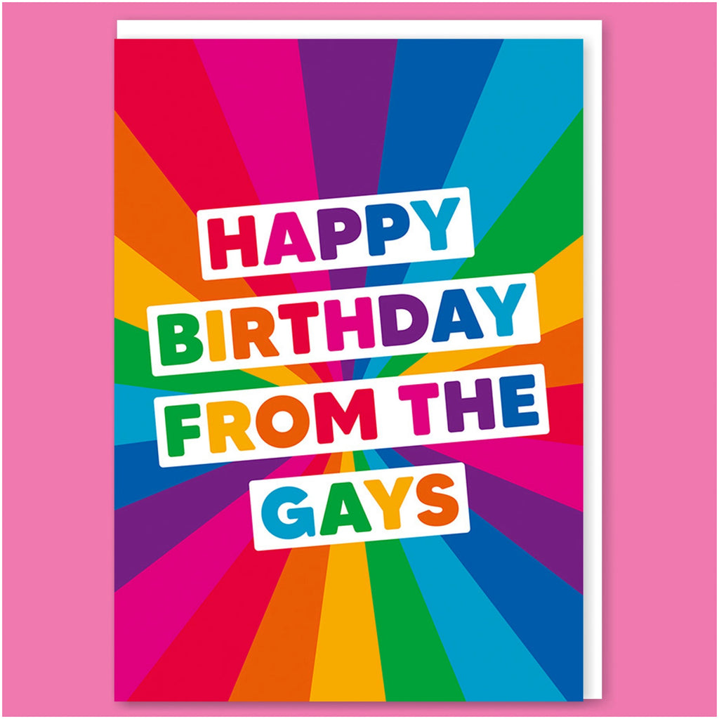 Happy Birthday From The Gays Card.