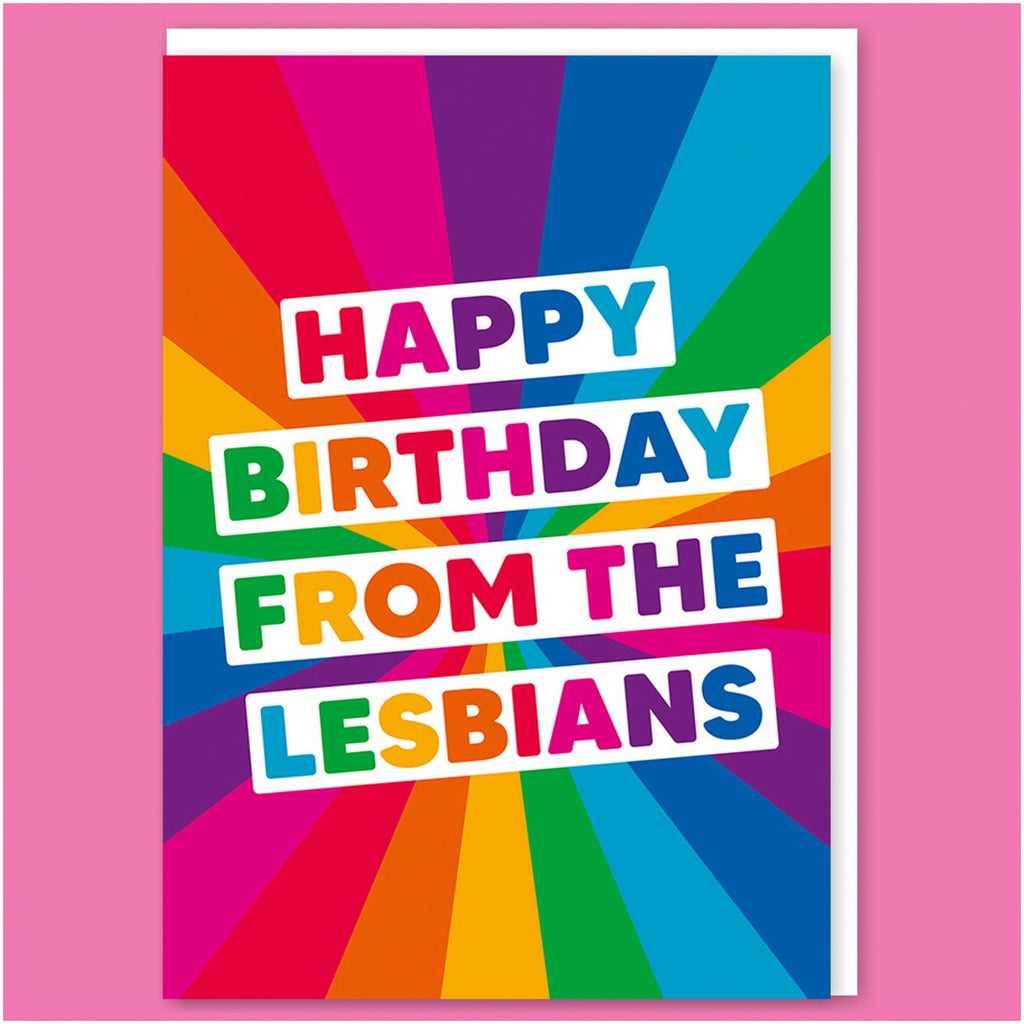 Happy Birthday From The Lesbians Card.