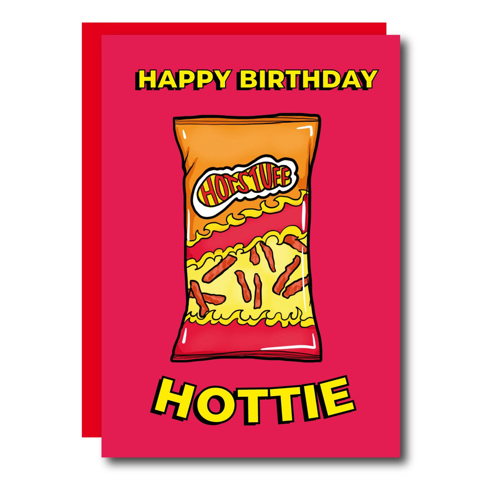 Happy Birthday Hottie Snack Card.