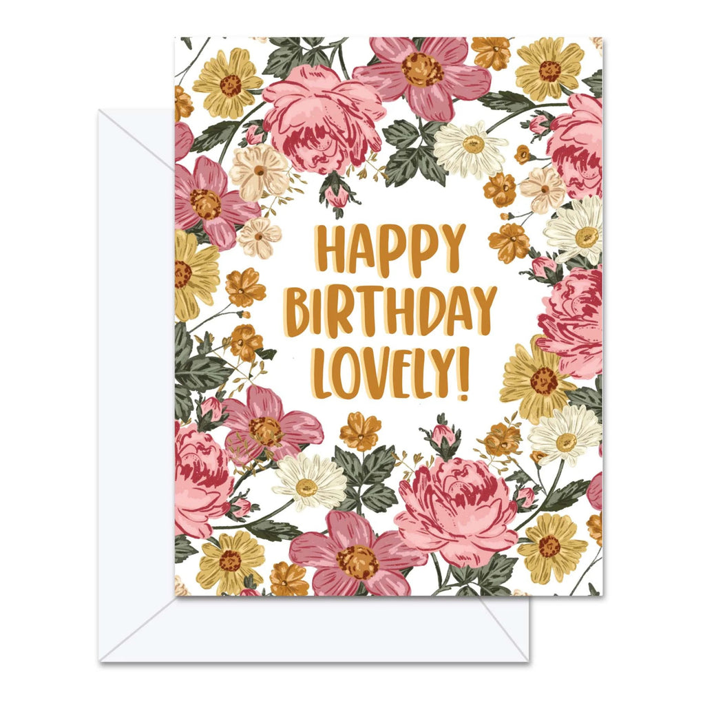 Happy Birthday Lovely! Floral Card.