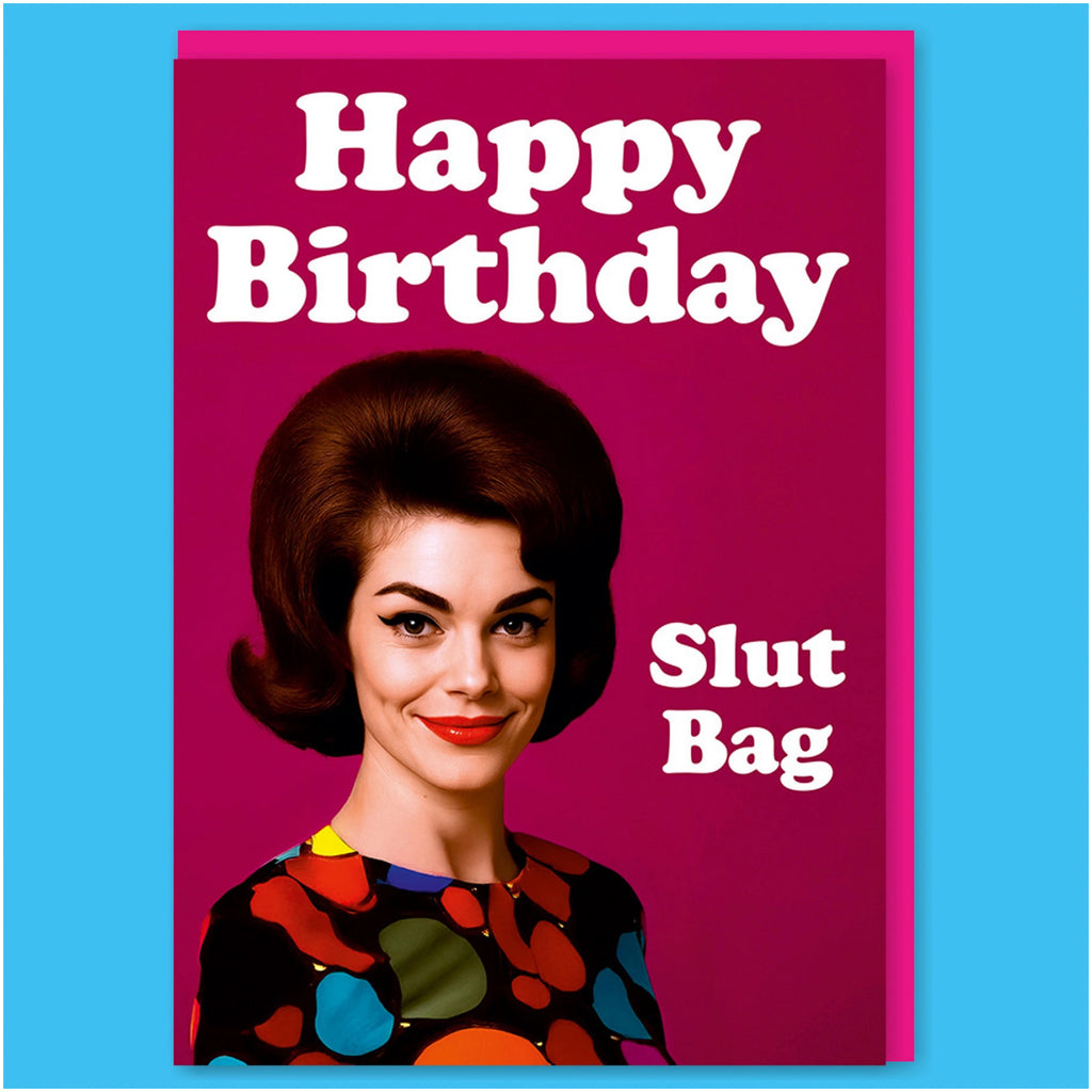 Happy Birthday Slut Bag Card.