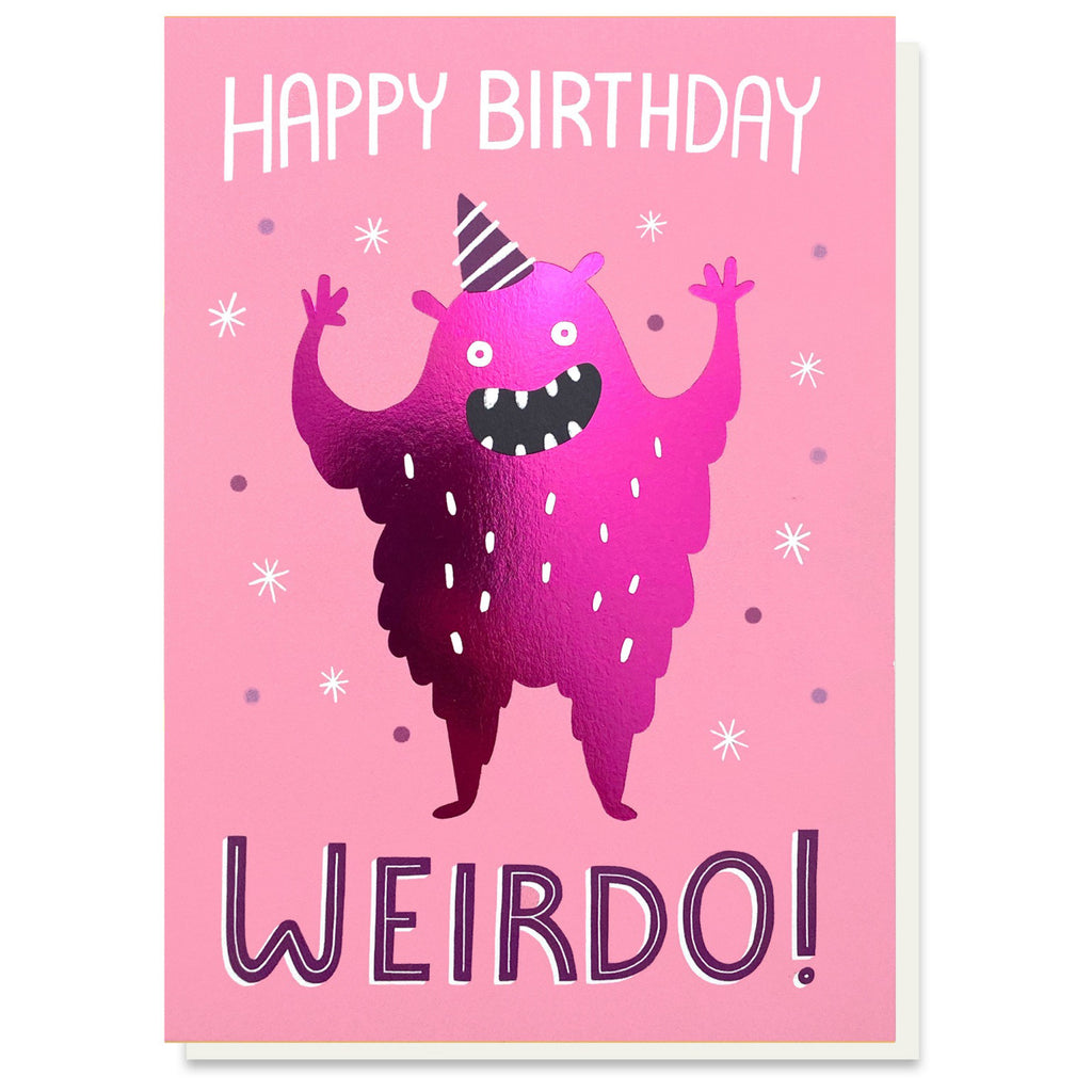 Happy Birthday Weirdo Pink Monster Card.