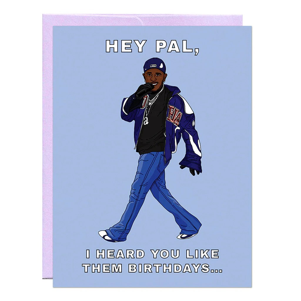 Hey Pal Birthday Card.
