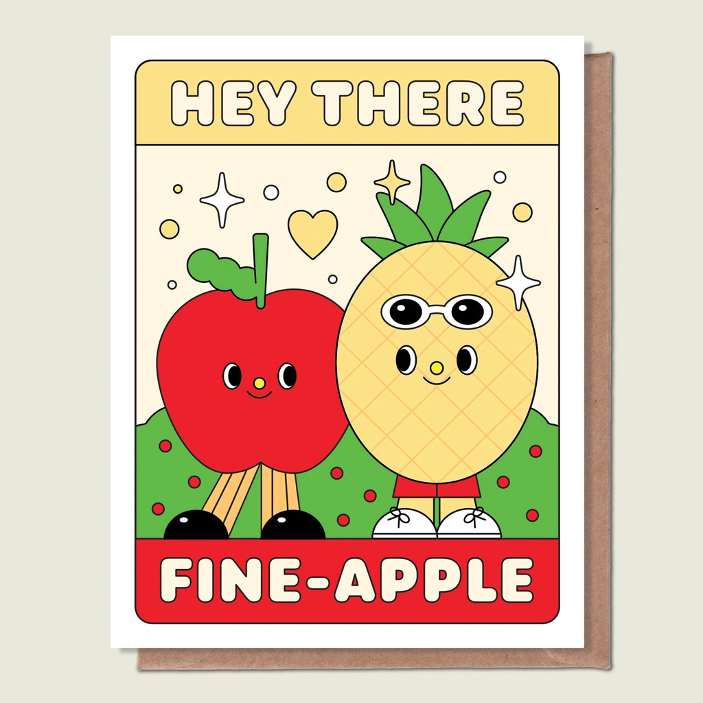 Hey There Fine-Apple Greeting Card.