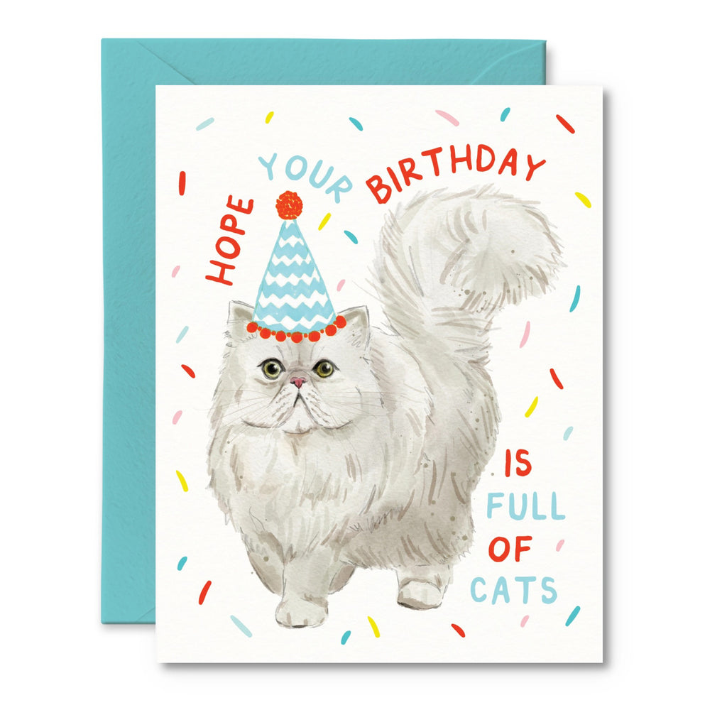 Hope Your Birthday Is Full Of Cats Card.