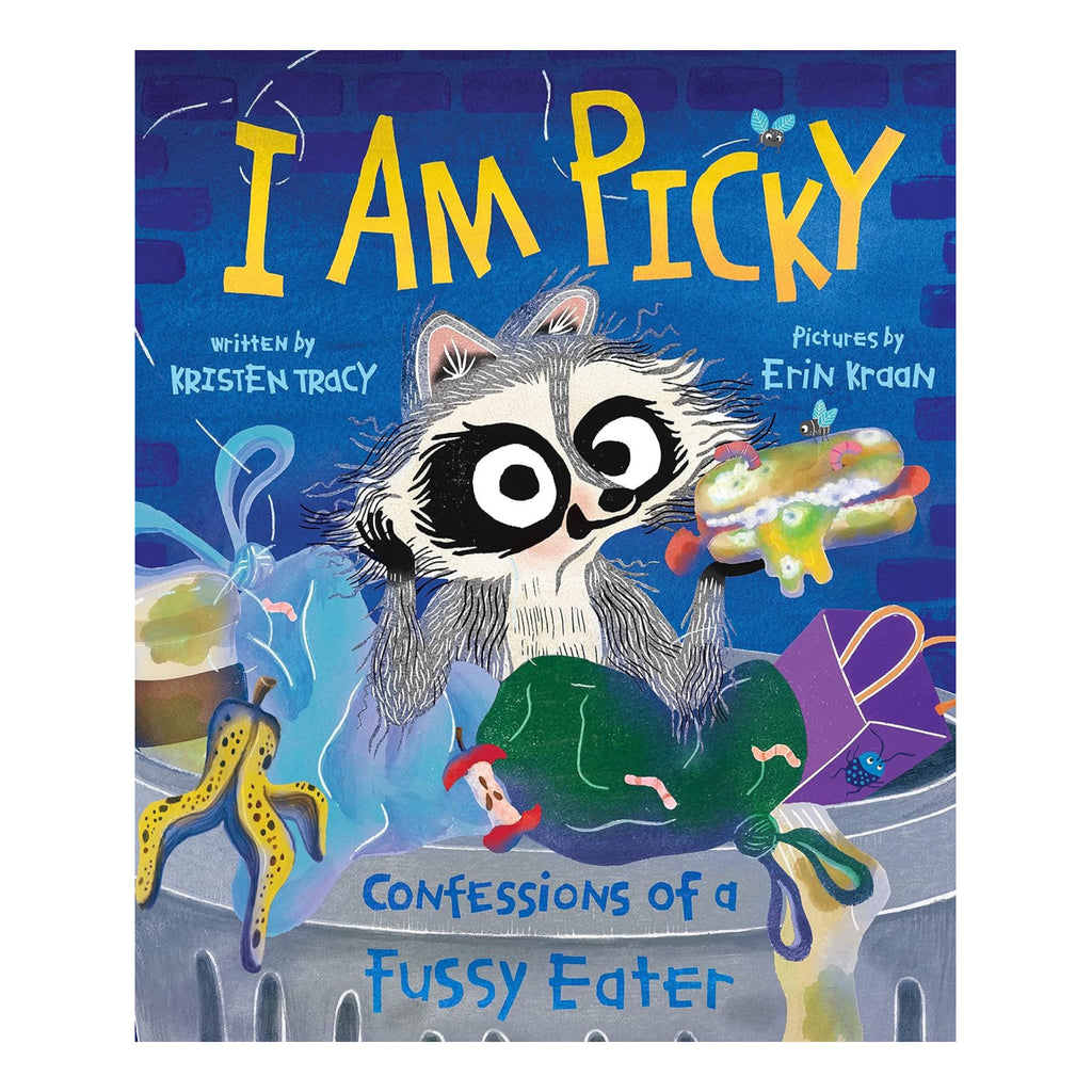 I Am Picky: Confessions of a Fussy Eater.