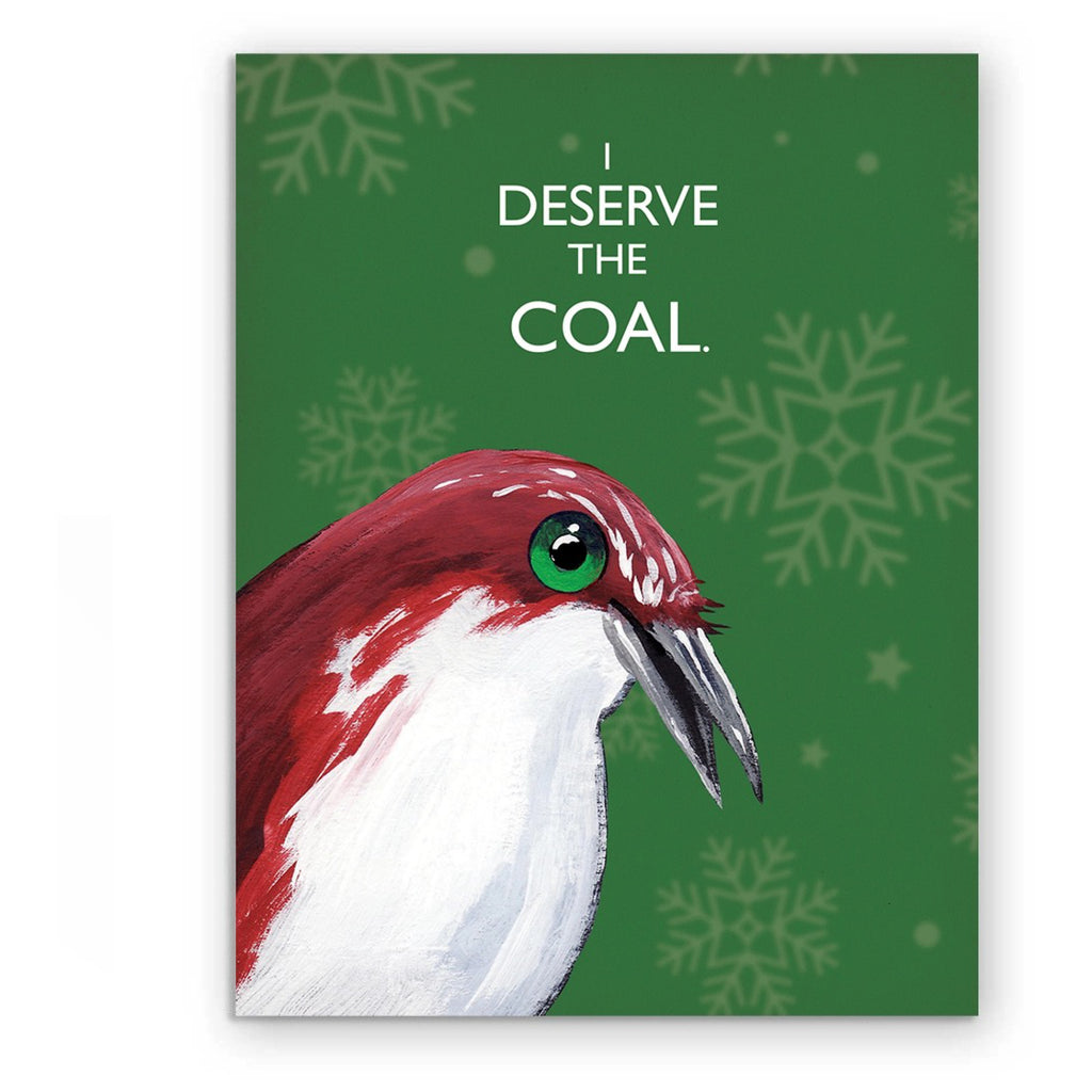 I Deserve The Coal Christmas Card.