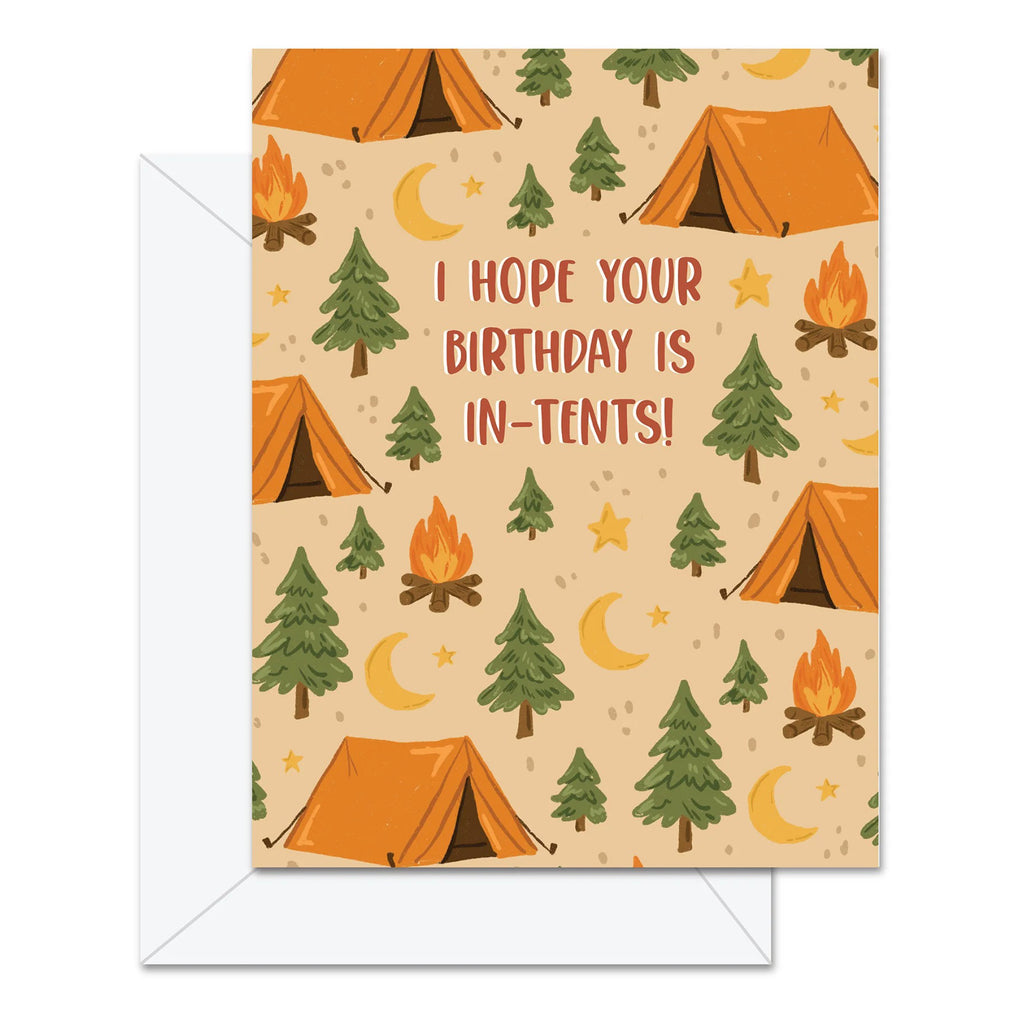 I Hope Your Birthday Is In-Tents Card.