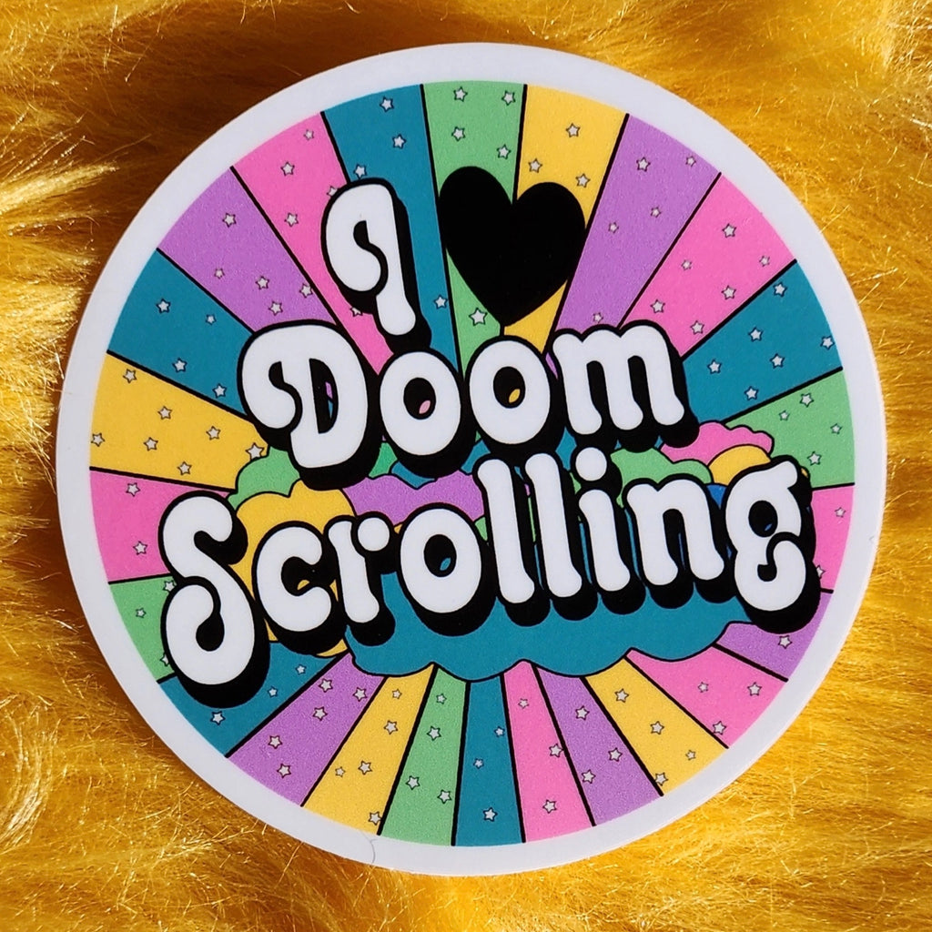 I Love Doomscrolling Holographic Sticker.