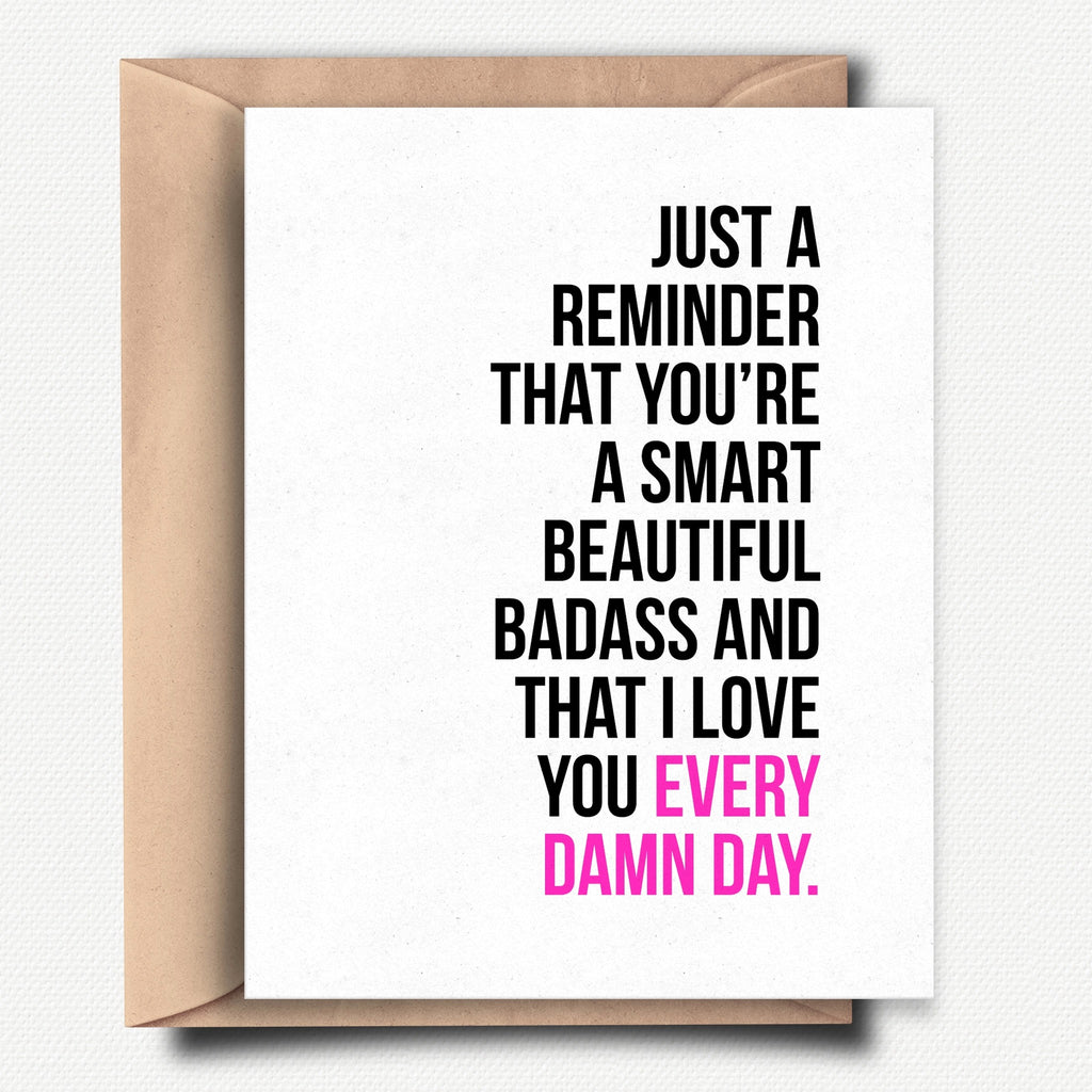 I Love You Every Damn Day Card.