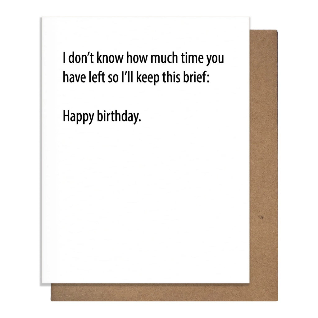 I'll Keep This Brief Birthday Card.