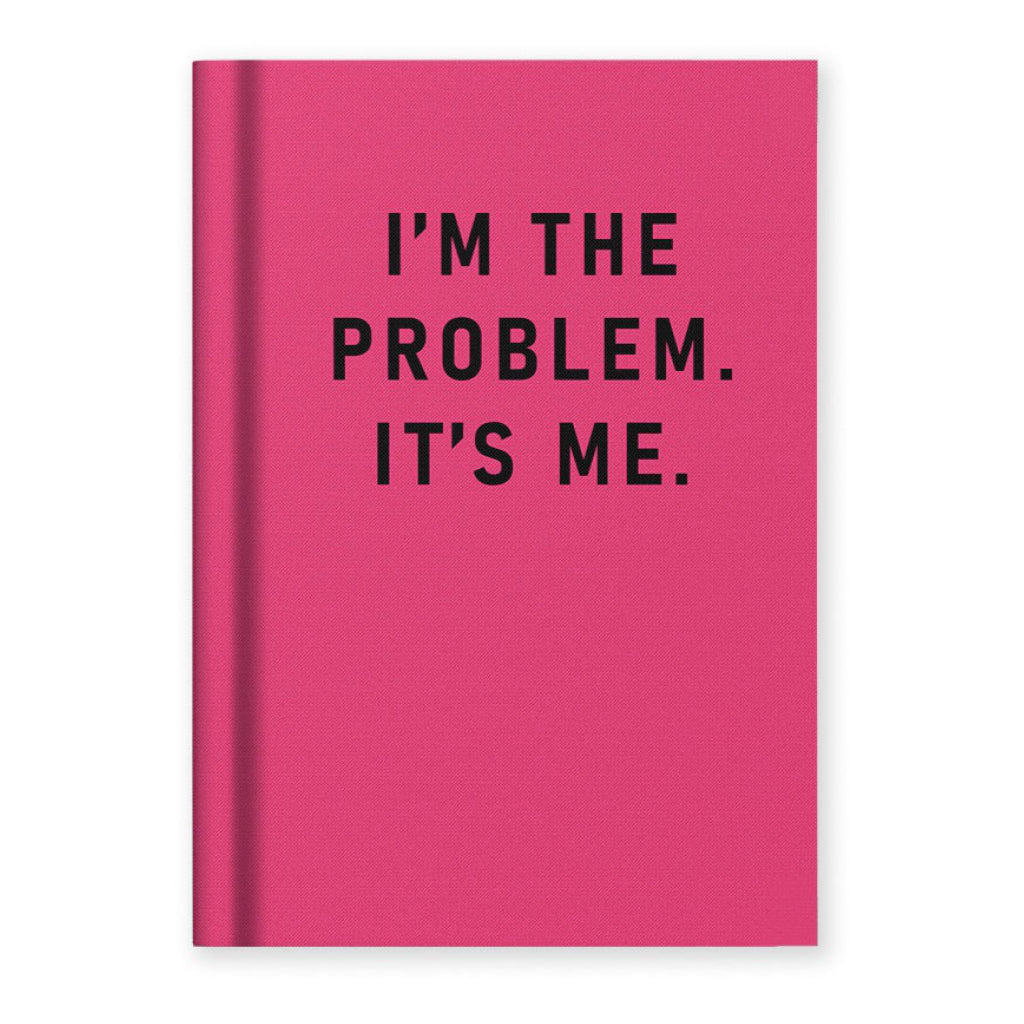 I'm The Problem; It's Me Mini Hardback Notebook.