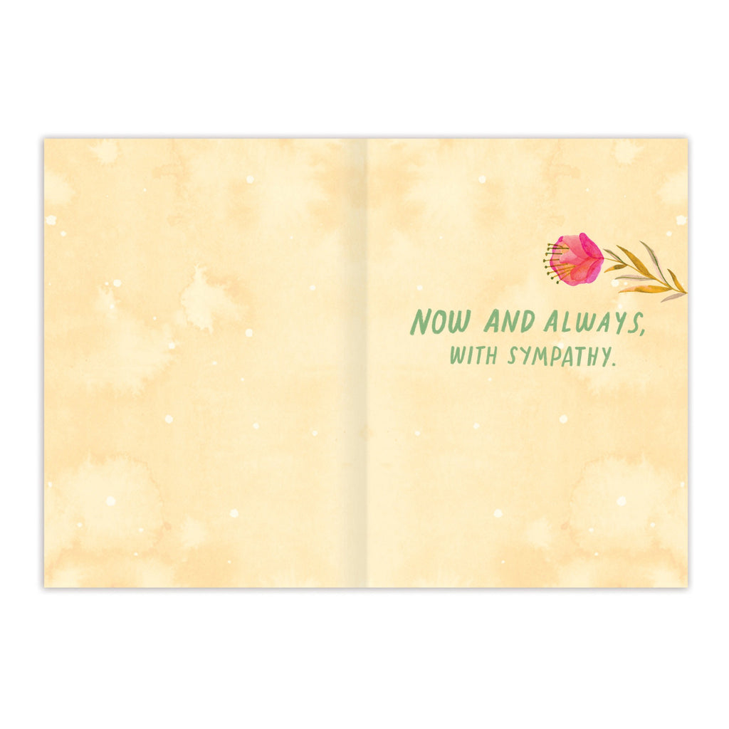 Inside of I Am Here For You Sympathy Card.