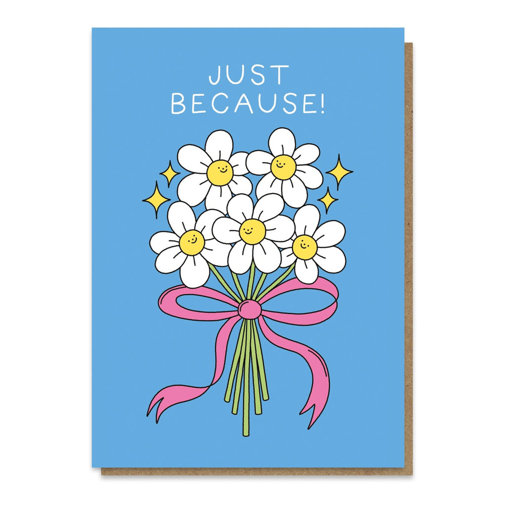 Just Because Floral Card.