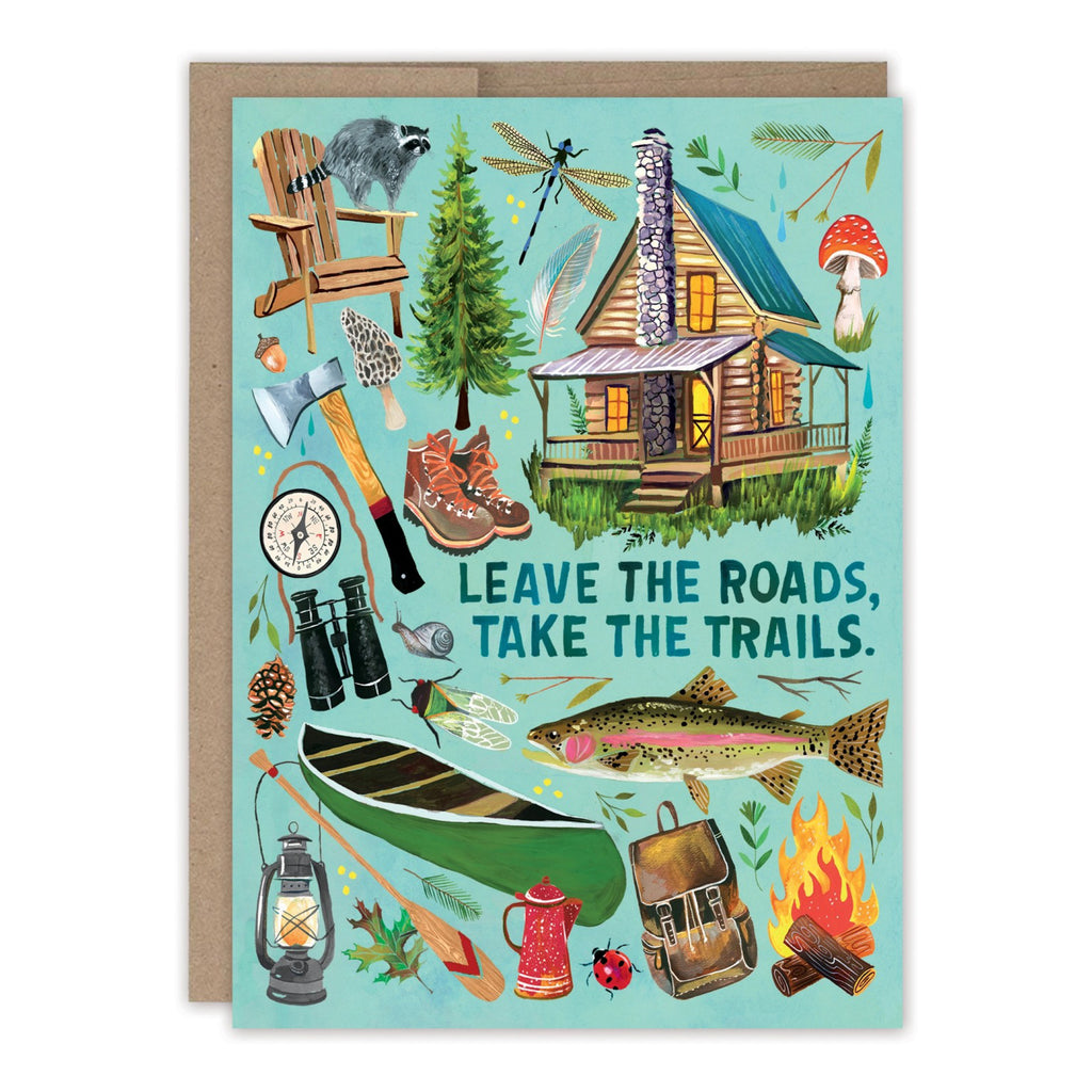 Leave The Roads Birthday Card.