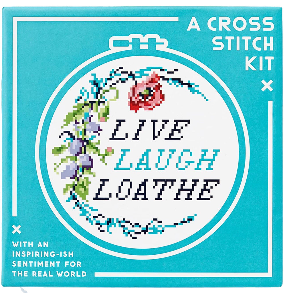 Live Laugh Loathe Cross Stitch Kit.