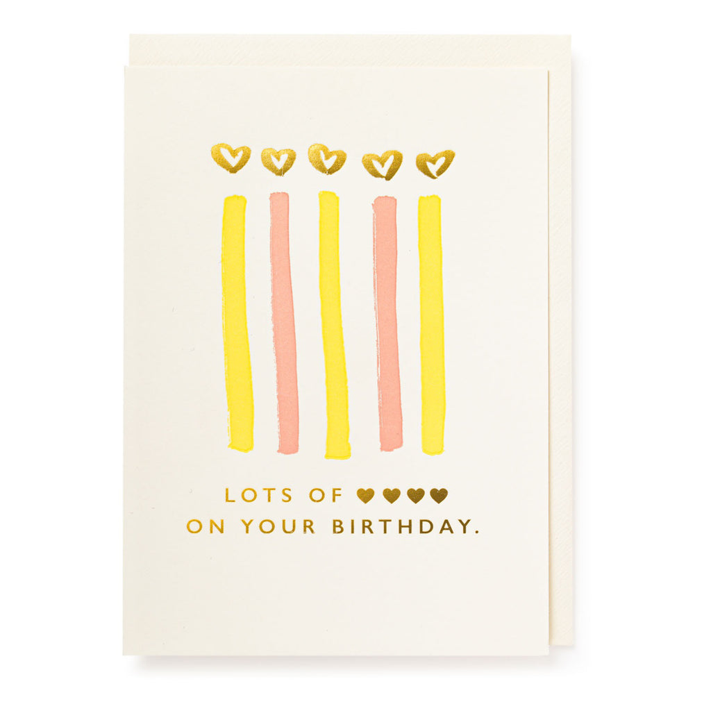Lots Of Love On Your Birthday Card.