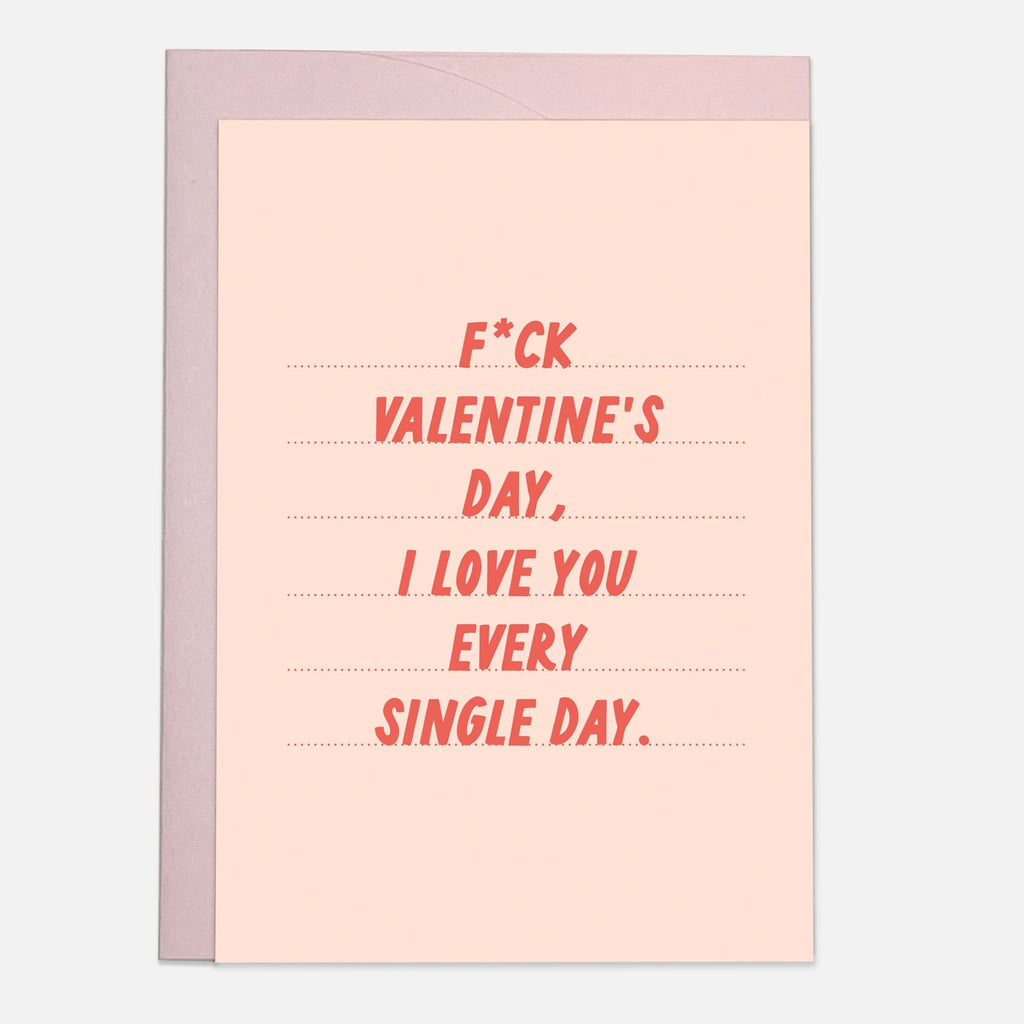 Love You Every Day Valentine's Day Card.