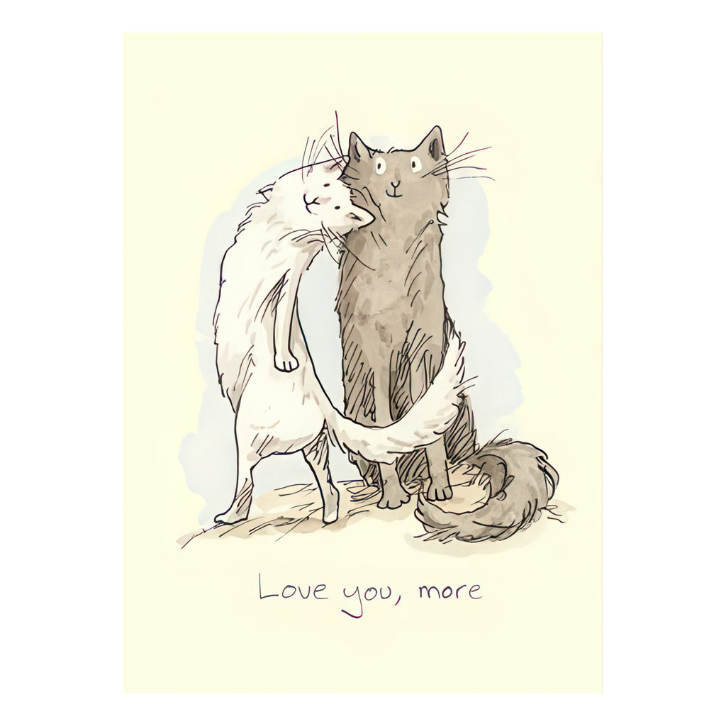 Love You More Card.