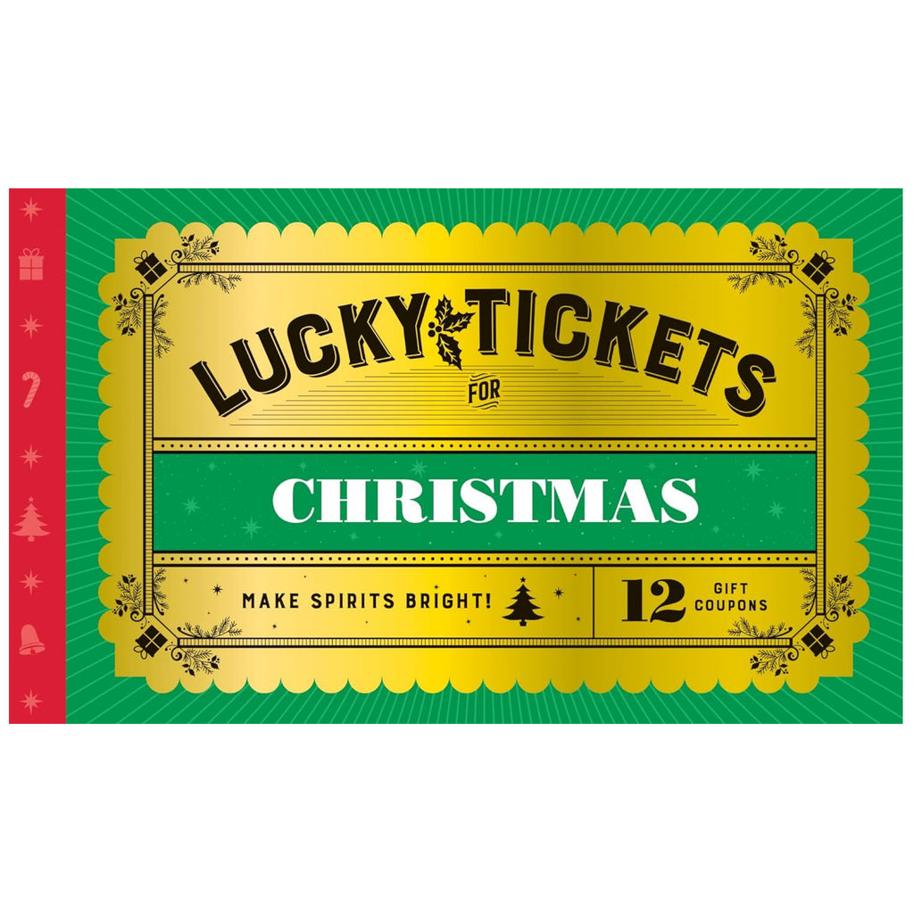 Lucky Tickets for Christmas.